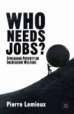 Who Needs Jobs? (eBook, PDF)