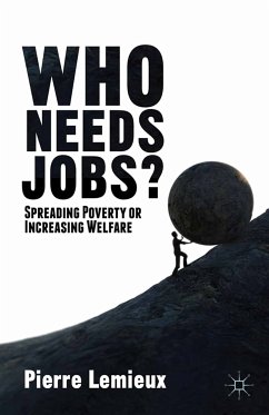 Who Needs Jobs? (eBook, PDF) - Lemieux, P.