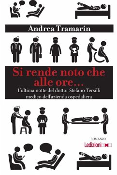 Si rende noto che alle ore... (eBook, ePUB) - Tramarin, Andrea