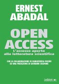 Open Access. L'accesso aperto alla letteratura scientifica. (eBook, ePUB)