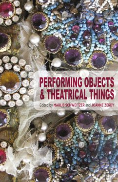 Performing Objects and Theatrical Things (eBook, PDF)
