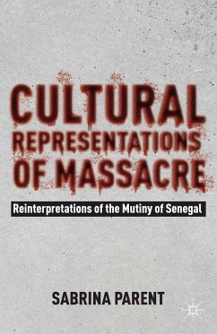 Cultural Representations of Massacre (eBook, PDF) - Parent, Sabrina