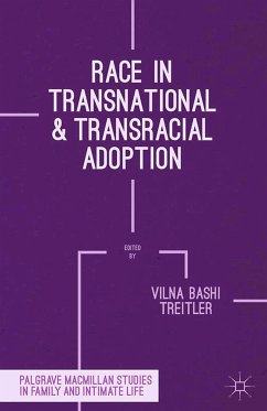 Race in Transnational and Transracial Adoption (eBook, PDF) - Treitler, Vilna Bashi