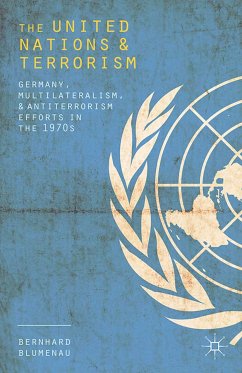 The United Nations and Terrorism (eBook, PDF) - Blumenau, Bernhard