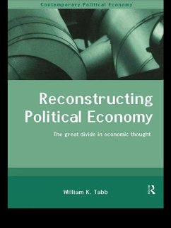 Reconstructing Political Economy (eBook, ePUB) - Tabb, William K.