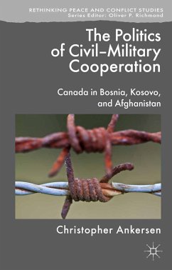 The Politics of Civil-Military Cooperation (eBook, PDF) - Ankersen, C.