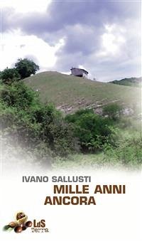 Mille anni ancora (eBook, ePUB) - Sallusti, Ivano