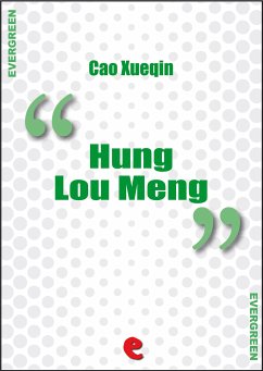 Hung Lou Meng (Dream of the Red Chamber, a Chinese Novel In Two Books) (eBook, ePUB) - Xueqin, Cao