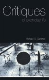 Critiques of Everyday Life (eBook, ePUB)