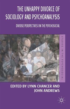 The Unhappy Divorce of Sociology and Psychoanalysis (eBook, PDF) - Chancer, Lynn; Andrews, John