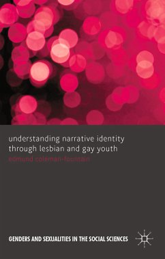 Understanding Narrative Identity Through Lesbian and Gay Youth (eBook, PDF) - Coleman-Fountain, Edmund