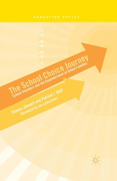 The School Choice Journey (eBook, PDF) - Stewart, T.; Wolf, P.