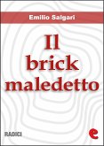Il Brick Maledetto (eBook, ePUB)
