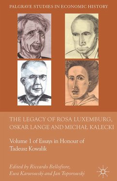 The Legacy of Rosa Luxemburg, Oskar Lange and Micha? Kalecki (eBook, PDF)