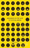 Meaning in the Age of Social Media (eBook, PDF)