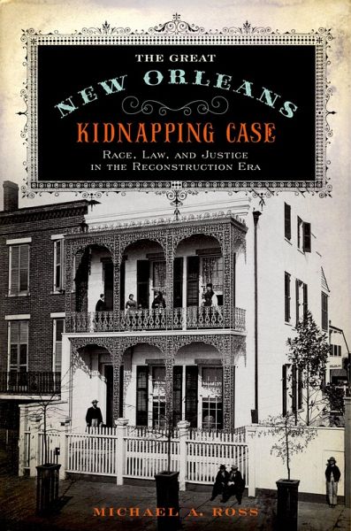 The Great New Orleans Kidnapping Case (eBook, PDF)