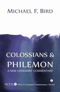 Colossians and Philemon (eBook, ePUB) - Bird, Michael F.