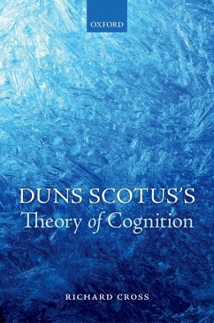 Duns Scotus's Theory of Cognition (eBook, PDF) - Cross, Richard