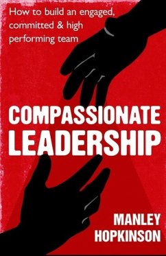 Compassionate Leadership (eBook, ePUB) - Hopkinson, Manley