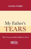 My Father's Tears (eBook, ePUB)