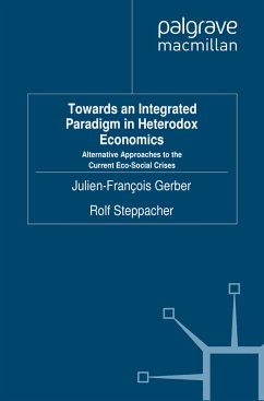 Towards an Integrated Paradigm in Heterodox Economics (eBook, PDF)
