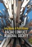 Racial Conflict in Global Society (eBook, ePUB)