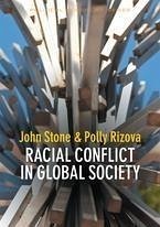 Racial Conflict in Global Society (eBook, ePUB) - Stone, John; Rizova, Polly