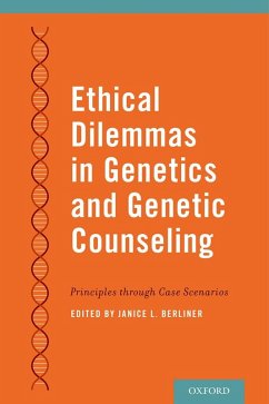 Ethical Dilemmas in Genetics and Genetic Counseling (eBook, ePUB)