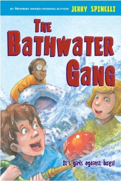 The Bathwater Gang (eBook, ePUB) - Spinelli, Jerry