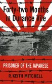 Forty-two Months in Durance Vile (eBook, ePUB)