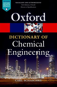 A Dictionary of Chemical Engineering (eBook, ePUB) - Schaschke, Carl