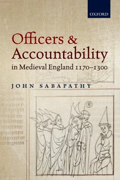 Officers and Accountability in Medieval England 1170-1300 (eBook, PDF) - Sabapathy, John