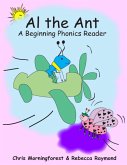 Al the Ant - A Beginning Phonics Reader (eBook, ePUB)