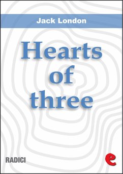 Hearts Of Three (eBook, ePUB) - London, Jack