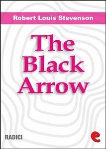 The Black Arrow (eBook, ePUB) - Louis Stevenson, Robert