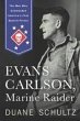 Evans Carlson, Marine Raider (eBook,... - Bild 1