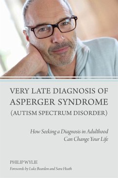 Cover Very Late Diagnosis of Asperger Syndrome (Autism Spectrum Disorder) (eBook, ePUB)
