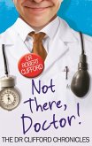 Not There, Doctor (eBook, ePUB)