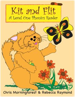 Kit and Flit - A Level One Phonics Reader (eBook, ePUB) - Morningforest, Chris; Raymond, Rebecca