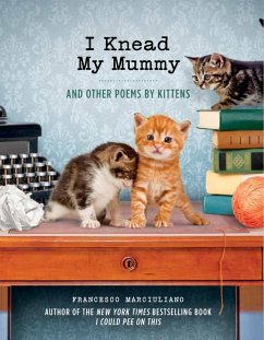 I Knead My Mummy (eBook, ePUB) - Marciuliano, Francesco