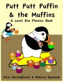 Putt Putt Puffin and the Muffins - A Level One Phonics Reader (eBook, ePUB)