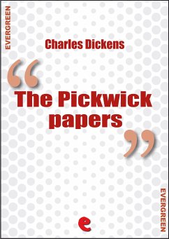 The Pickwick Papers (eBook, ePUB) - Dickens, Charles