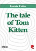 The Tale of Tom Kitten (eBook, ePUB)