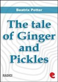 The Tale of Ginger and Pickles (eBook, ePUB)