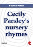 Cecily Parsley's Nursery Rhymes (eBook, ePUB)