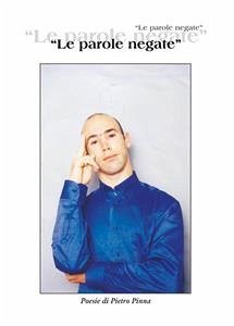 Le parole negate (eBook, ePUB) - Pinna, Pietro