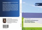 The Analysis of Performance and Sustainability of Photovoltaic Systems
