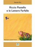 Riccio Pastello e le Lettere Farfalla (eBook, ePUB)