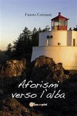 Aforismi verso l&quote;alba (eBook, ePUB)