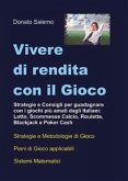 Vivere di Rendita con il Gioco (eBook, ePUB)